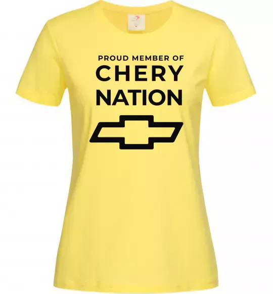 Женская футболка Proud member of chery nation Лимонный фото