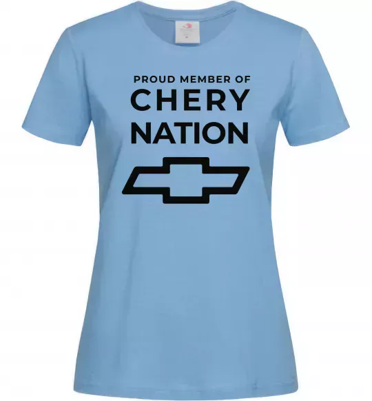 Женская футболка Proud member of chery nation Голубой фото