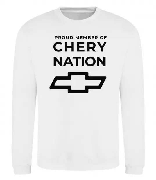 Свитшот Proud member of chery nation Белый фото