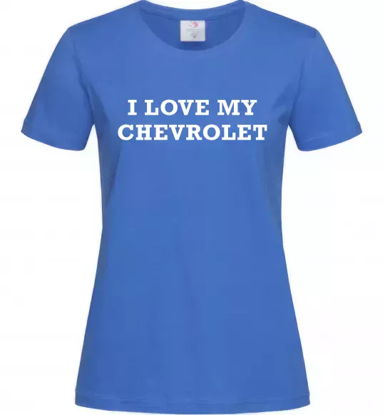 Жіноча футболка Love my Chevrolet Яскраво-синій фото