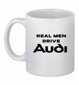 Чашка керамическая Real man drive Audi