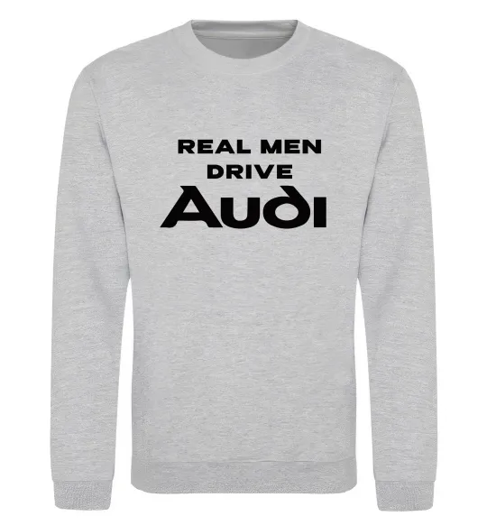 Свитшот Real man drive Audi Серый меланж фото