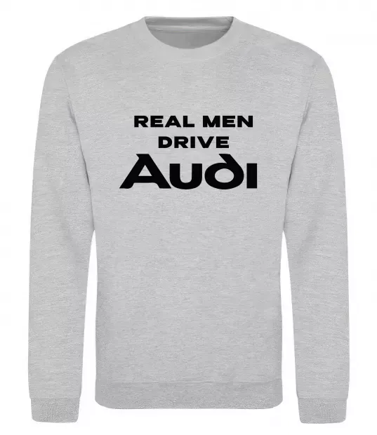 Свитшот Real man drive Audi Серый меланж фото