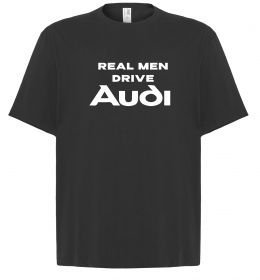 Футболка Оверсайз Real man drive Audi