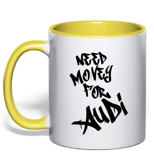 Чашка с цветной ручкой Need money for Audi Лимонный фото