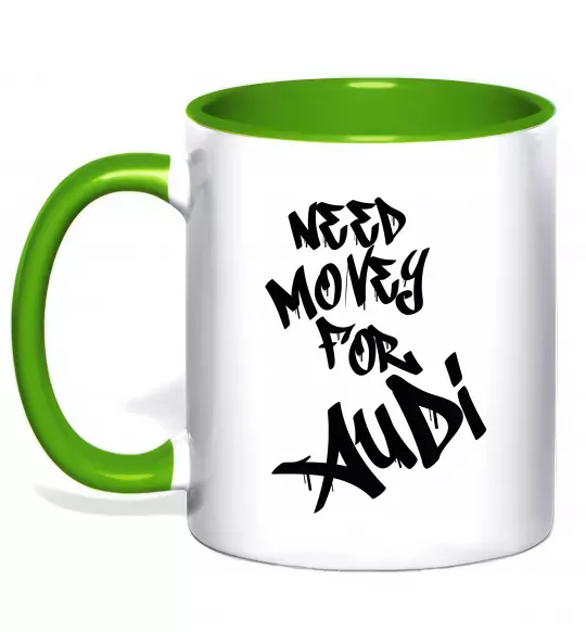 Чашка з кольоровою ручкою Need money for Audi Зелений фото