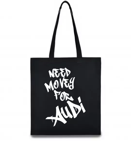 Еко-сумка Need money for Audi Чорний фото