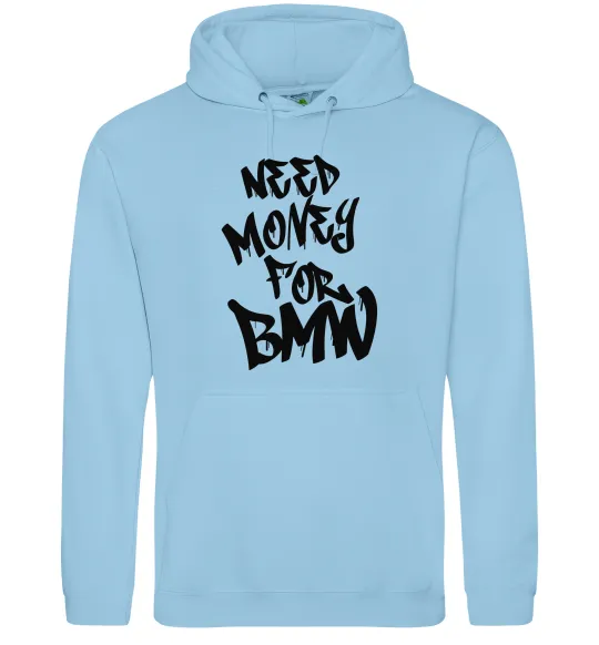 Мужская толстовка (худи) Need money for BMW Голубой фото