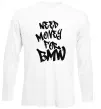 Лонгслив Need money for BMW Белый Лонгслив Need money for BMW Белый фото