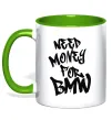 Чашка с цветной ручкой Need money for BMW Лаймовый фото