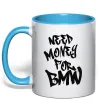 Чашка с цветной ручкой Need money for BMW Голубой фото