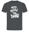 Мужская футболка Need money for BMW Графит фото