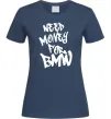 Женская футболка Need money for BMW Темно-синий Женская футболка Need money for BMW Темно-синий фото