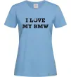 Женская футболка I love my BMW Голубой фото