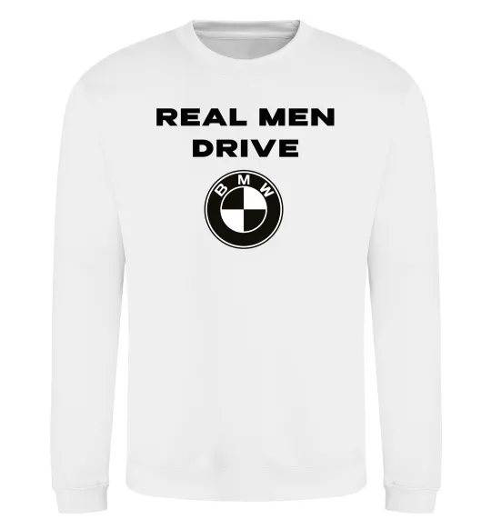 Світшот Real men drive BMW Білий фото