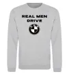 Світшот Real men drive BMW Сірий меланж фото