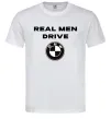 Чоловіча футболка Real men drive BMW Білий фото