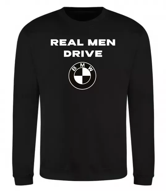 Світшот Real men drive BMW Чорний фото
