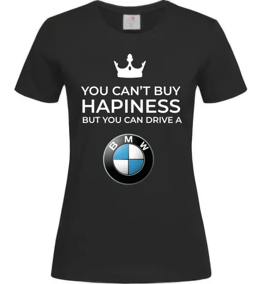 Жіноча футболка You can drive BMW Чорний фото