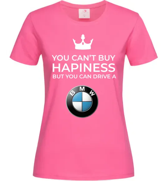 Жіноча футболка You can drive BMW Яскраво-рожевий фото