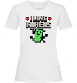 Жіноча футболка I love miners Жіноча футболка I love miners