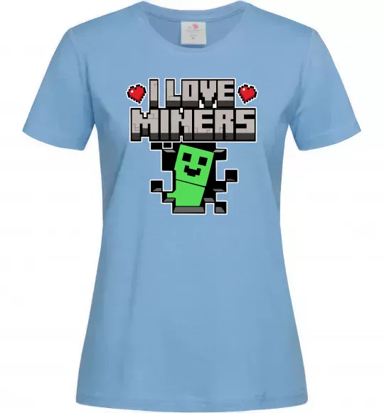 Женская футболка I love miners Голубой фото