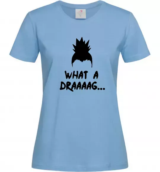Жіноча футболка Shikamaru what a draaag Блакитний фото