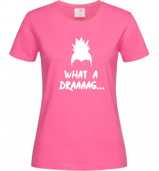 Жіноча футболка Shikamaru what a draaag Яскраво-рожевий фото