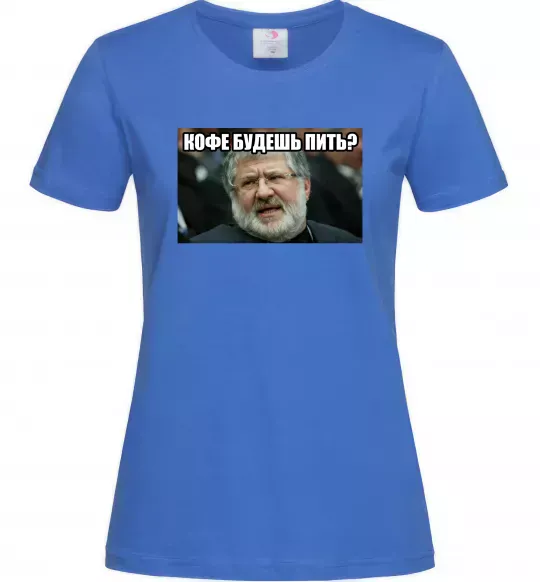 Жіноча футболка Каву будеш пити? Яскраво-синій фото