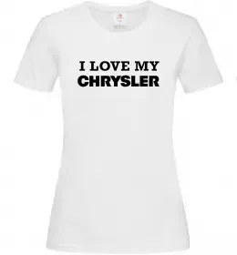 Женская футболка I love my Chrysler Белый фото
