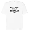 Футболка Оверсайз Real men drive Chrysler Белый фото
