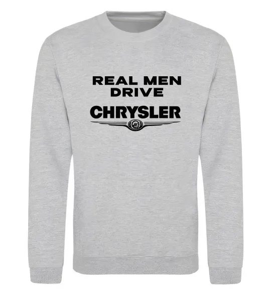 Свитшот Real men drive Chrysler Серый меланж фото