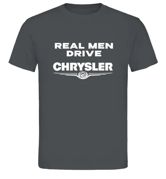 Чоловіча футболка Real men drive Chrysler Графіт фото