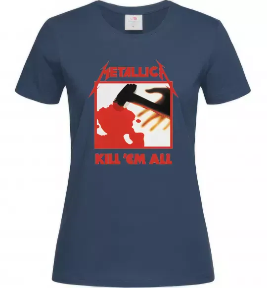 Женская футболка Металіка Kill em all Темно-синий фото