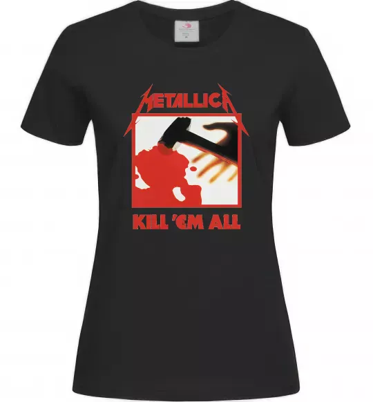 Женская футболка Металіка Kill em all Черный фото