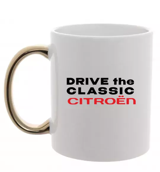 Чашка з кольоровою ручкою Drive the classic Citroen Золото фото