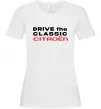 Жіноча футболка Drive the classic Citroen Білий фото