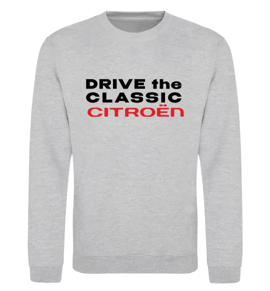 Свитшот Drive the classic Citroen Серый меланж фото