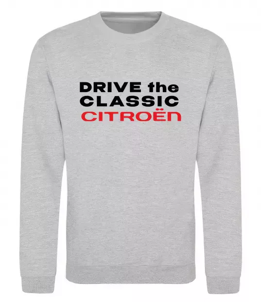 Світшот Drive the classic Citroen Сірий меланж фото