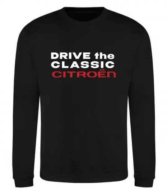 Світшот Drive the classic Citroen Чорний фото