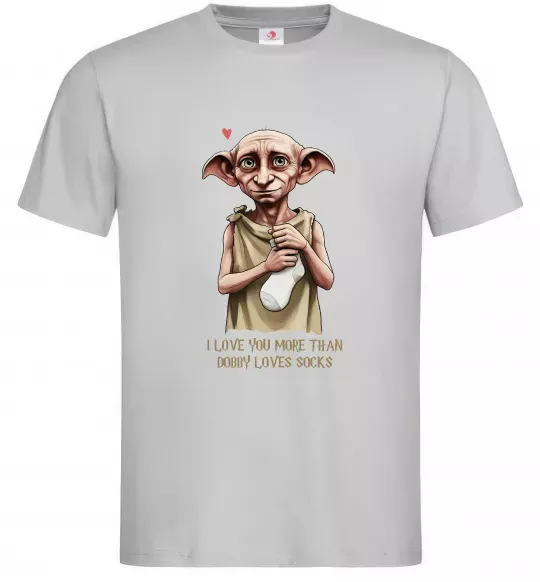 Чоловіча футболка Love you more than Dobby loves socks Сірий фото