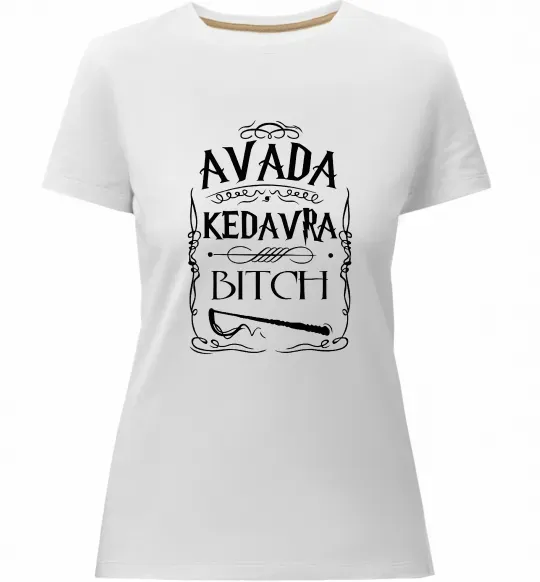 Женская премиум футболка Avada Kedavra bitch Белый фото
