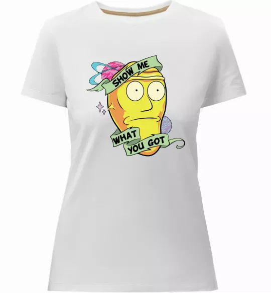 Женская премиум футболка Rick and Morty Show me what you got Белый фото