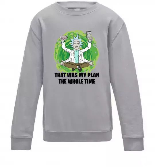 Дитячий світшот That was my plan Rick Сірий меланж фото