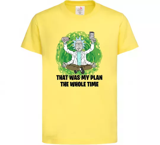 Детская футболка That was my plan Rick Лимонный фото