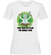 Жіноча футболка That was my plan Rick Білий фото