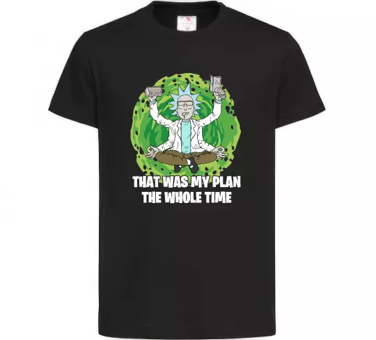 Детская футболка That was my plan Rick Черный фото