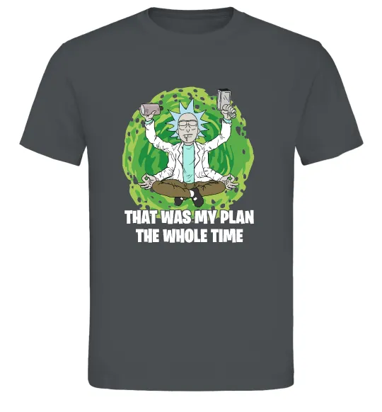Чоловіча футболка That was my plan Rick Графіт фото