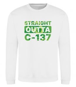 Світшот Straight outta C-137 Світшот Straight outta C-137