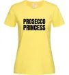 Жіноча футболка Prosecco princess Лимонний Жіноча футболка Prosecco princess Лимонний фото